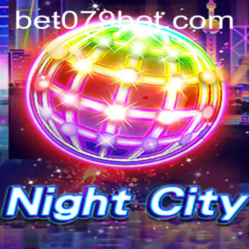 Explore the Thrilling World of NightCity: Navigating Virtual Adventures with 079bet
